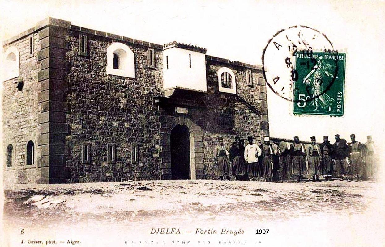 Djelfa  - Le Fortin Bruyes - 1907.jpg